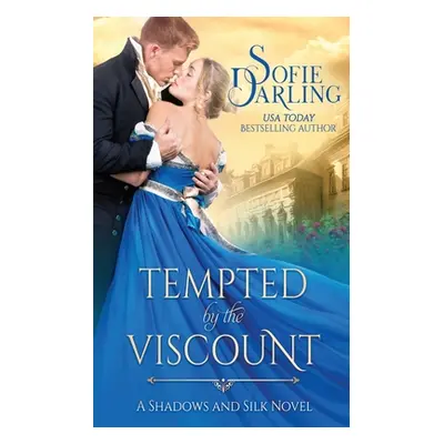 "Tempted by the Viscount" - "" ("Darling Sofie")