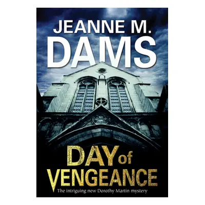 "Day of Vengeance" - "" ("Dams Jeanne M.")