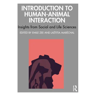 "Introduction to Human-Animal Interaction: Insights from Social and Life Sciences" - "" ("Marcha