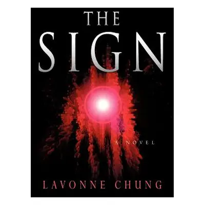 "The Sign" - "" ("Chung Lavonne")