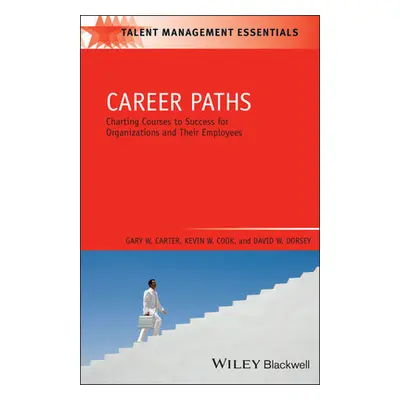 "Career Paths" - "" ("Carter Gary W.")