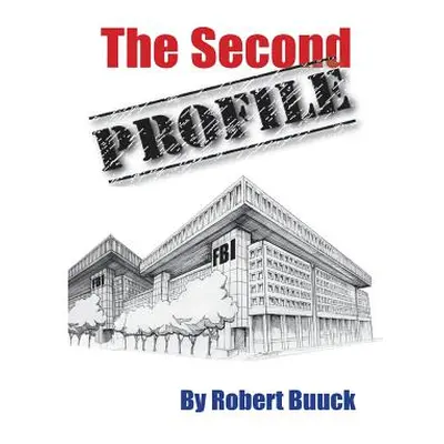 "The Second Profile" - "" ("Buuck Robert")