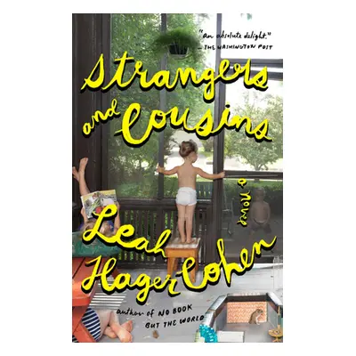 "Strangers and Cousins" - "" ("Cohen Leah Hager")