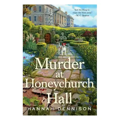 "Murder at Honeychurch Hall: A Mystery" - "" ("Dennison Hannah")