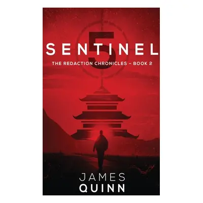 "Sentinel Five" - "" ("Quinn James")