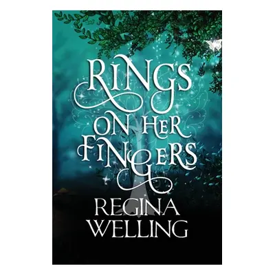 "Rings On Her Fingers (Large Print): Paranormal Women's Fiction" - "" ("Welling Regina")