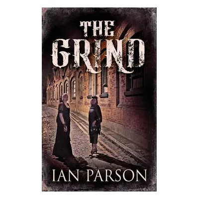 "The Grind" - "" ("Parson Ian")