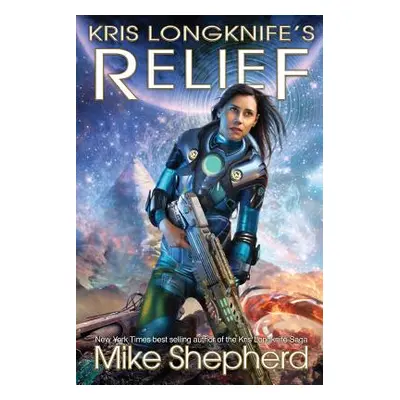 "Kris Longknife's Relief: Grand Admiral Santiago on Alwa Station" - "" ("Shepherd Mike")