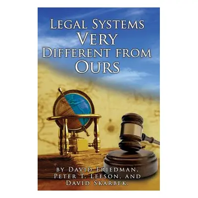 "Legal Systems Very Different from Ours" - "" ("Leeson Peter")