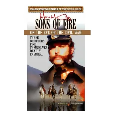 "Sons of Fire" - "" ("McCoy Max")