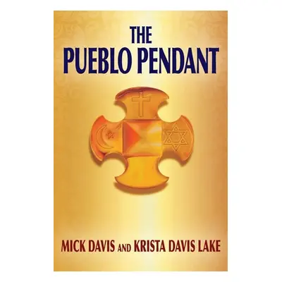 "The Pueblo Pendant" - "" ("Davis Mick")