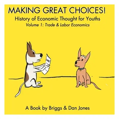 "Making Great Choices!" - "" ("Briggs")