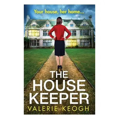 "The Housekeeper" - "" ("Keogh Valerie")