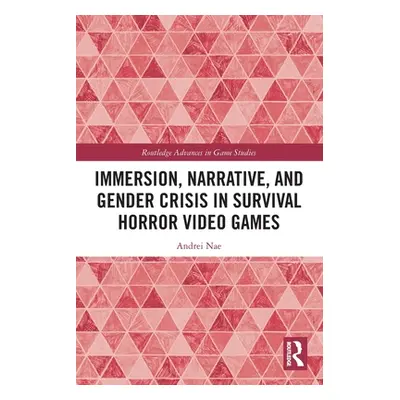 "Immersion, Narrative, and Gender Crisis in Survival Horror Video Games" - "" ("Nae Andrei")