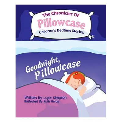 "The Chronicles of Pillowcase" - "" ("Simpson Lupe")