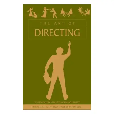 "The Art of Directing" - "" ("Kirk John W.")