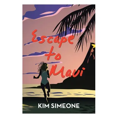 "Escape to Maui" - "" ("Simeone Kim")