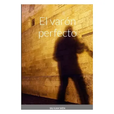 "El varn perfecto" - "" ("Siu Kam Wen")