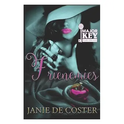 "Frienemies" - "" ("De Coster Janie")