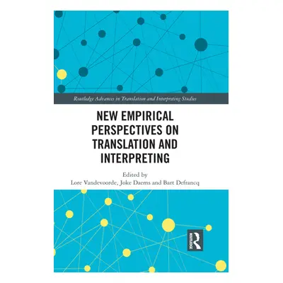 "New Empirical Perspectives on Translation and Interpreting" - "" ("Vandevoorde Lore")