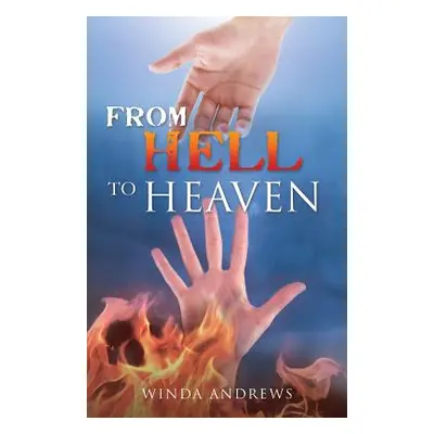 "From Hell to Heaven" - "" ("Andrews Winda")