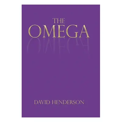 "The Omega" - "" ("Henderson David")