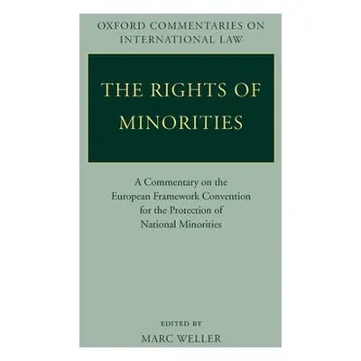 "The Rights of Minorities in Europe: A Commentary on the European Framework Convention for the P