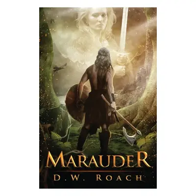 "Marauder" - "" ("Roach D. W.")