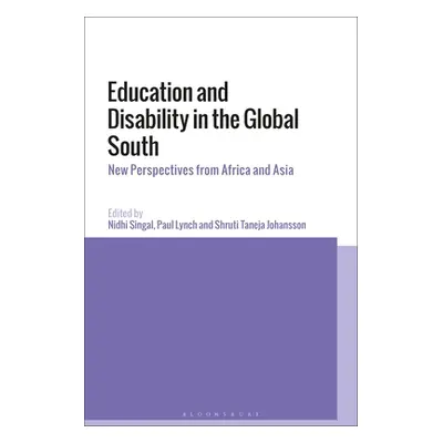 "Education and Disability in the Global South: New Perspectives from Africa and Asia" - "" ("Sin