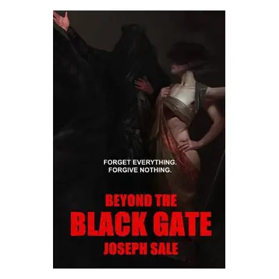 "Beyond the Black Gate" - "" ("Sale Joseph")