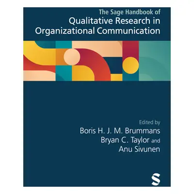 "The Sage Handbook of Qualitative Research in Organizational Communication" - "" ("Brummans Bori