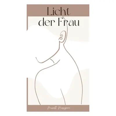 "Licht der Frau" - "" ("Mesipuu Mirell")