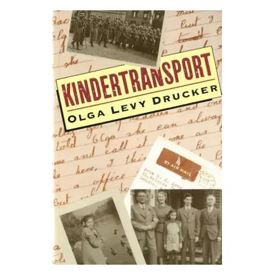 "Kindertransport" - "" ("Drucker Olga Levy")