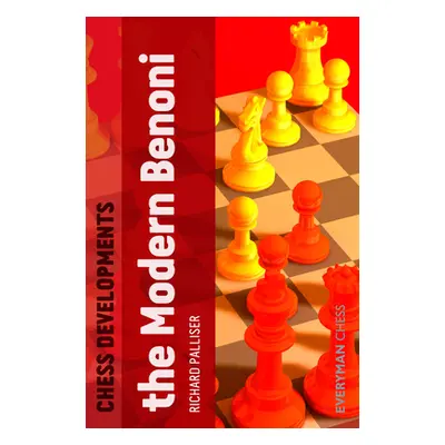 "Chess Developments: The Modern Benoni" - "" ("Palliser Richard")