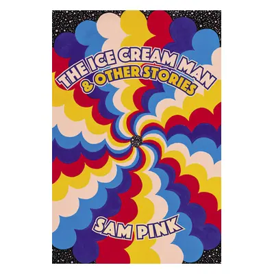 "The Ice Cream Man and Other Stories" - "" ("Pink Sam")