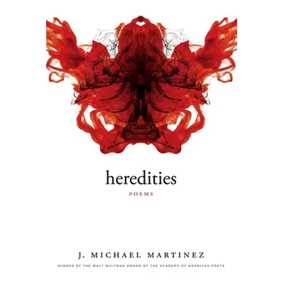 "Heredities" - "" ("Martinez J. Michael")