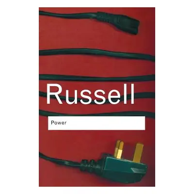 "Power: A New Social Analysis" - "" ("Russell Bertrand")