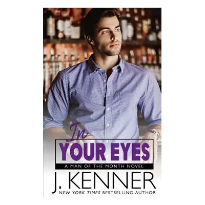 "In Your Eyes" - "" ("Kenner J.")