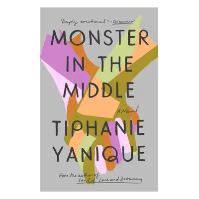 "Monster in the Middle" - "" ("Yanique Tiphanie")