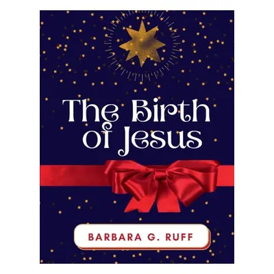 "The Birth of Jesus" - "" ("Ruff Barbara")