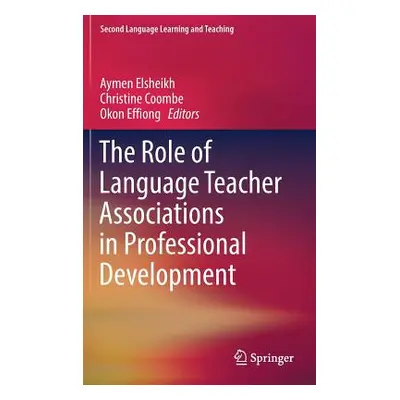 "The Role of Language Teacher Associations in Professional Development" - "" ("Elsheikh Aymen")