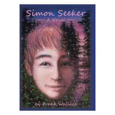 "Simon Seeker" - "" ("Wallace Frank")