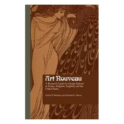 "Art Nouveau: A Research Guide for Design Reform in France, Belgium, England, and the United Sta