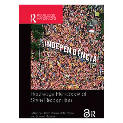 "Routledge Handbook of State Recognition" - "" ("Visoka Gzim")