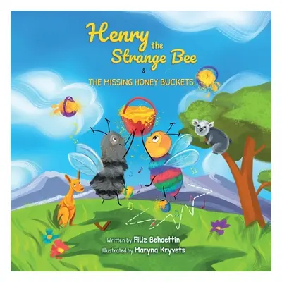 "Henry the Strange Bee and The Missing Honey Buckets" - "" ("Behaettin Filiz")