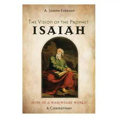 "The Vision of the Prophet Isaiah" - "" ("Everson A. Joseph")