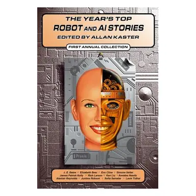 "The Year's Top Robot and AI Stories" - "" ("Bear Elizabeth")