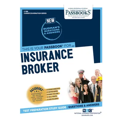 "Insurance Broker (C-388): Passbooks Study Guide Volume 388" - "" ("National Learning Corporatio