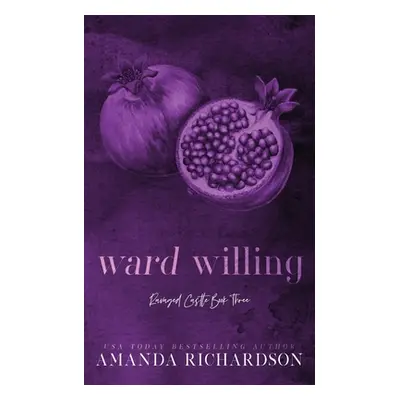 "Ward Willing: An Age Gap Romance" - "" ("Richardson Amanda")