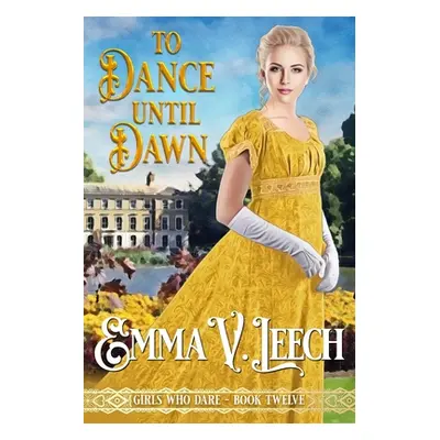 "To Dance until Dawn" - "" ("Leech Emma V.")